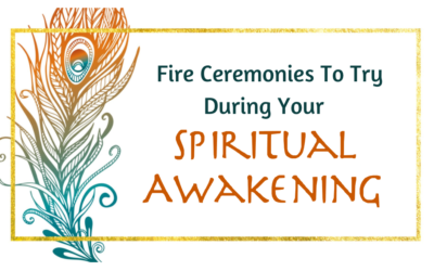 Fire Ceremonies To Try During Your Spiritual Awakening